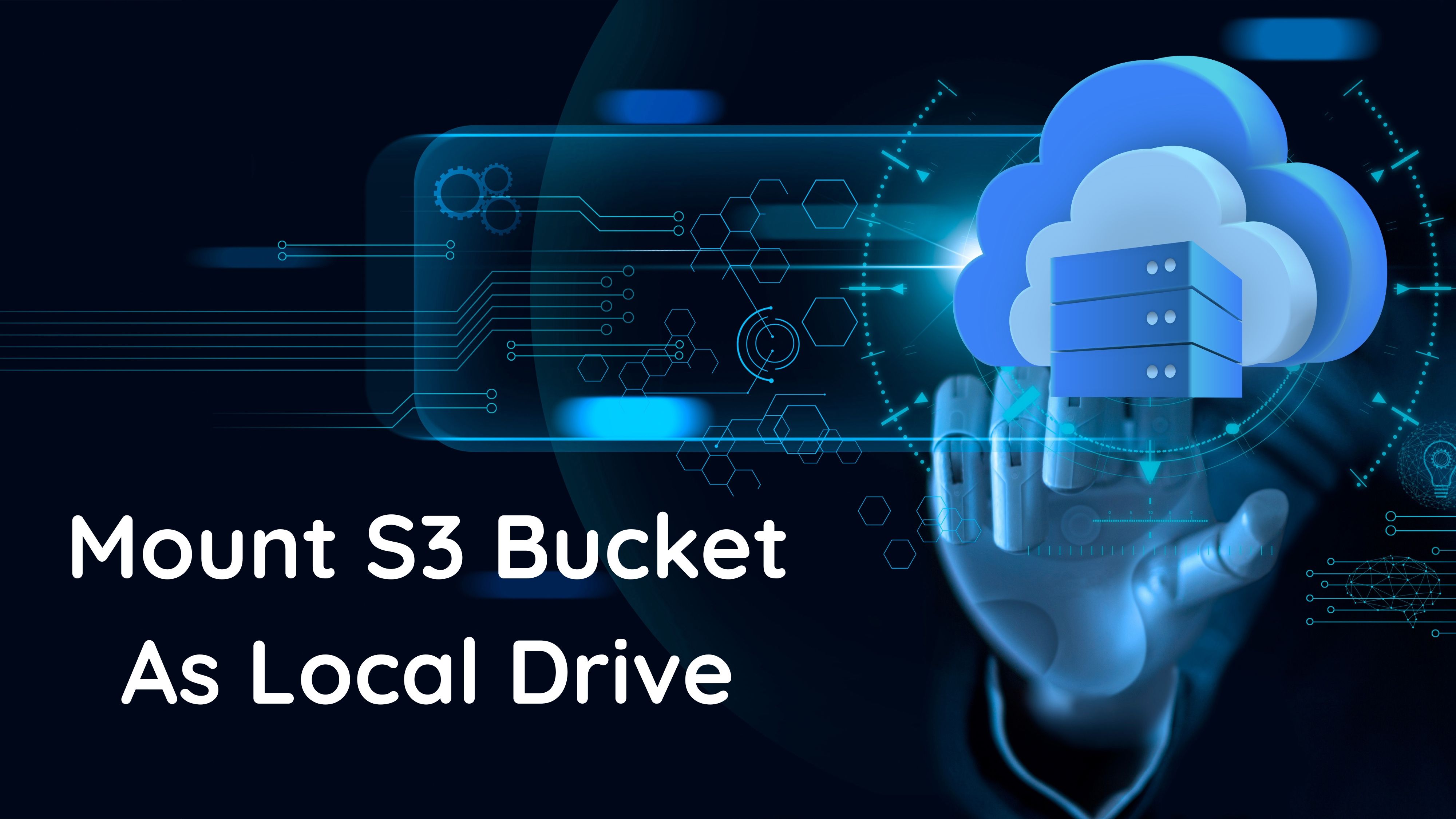 Mount S3 Bucket As Local Drive