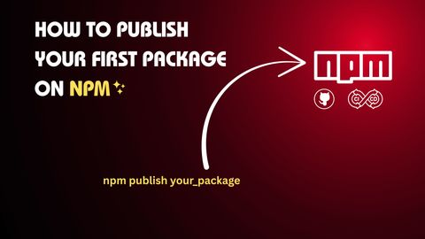 How to publish your first package on npm | By Arun Shaw